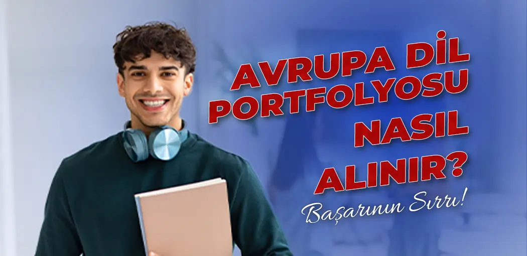 Avrupa Dil Portfolyosu Nasıl Alınır? | Şerifali İngiliz Kültür